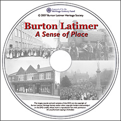 image of the DVD "Burton Latimer - A Sense of Place", published in 2007 by Burton Latimer Heritage Society
